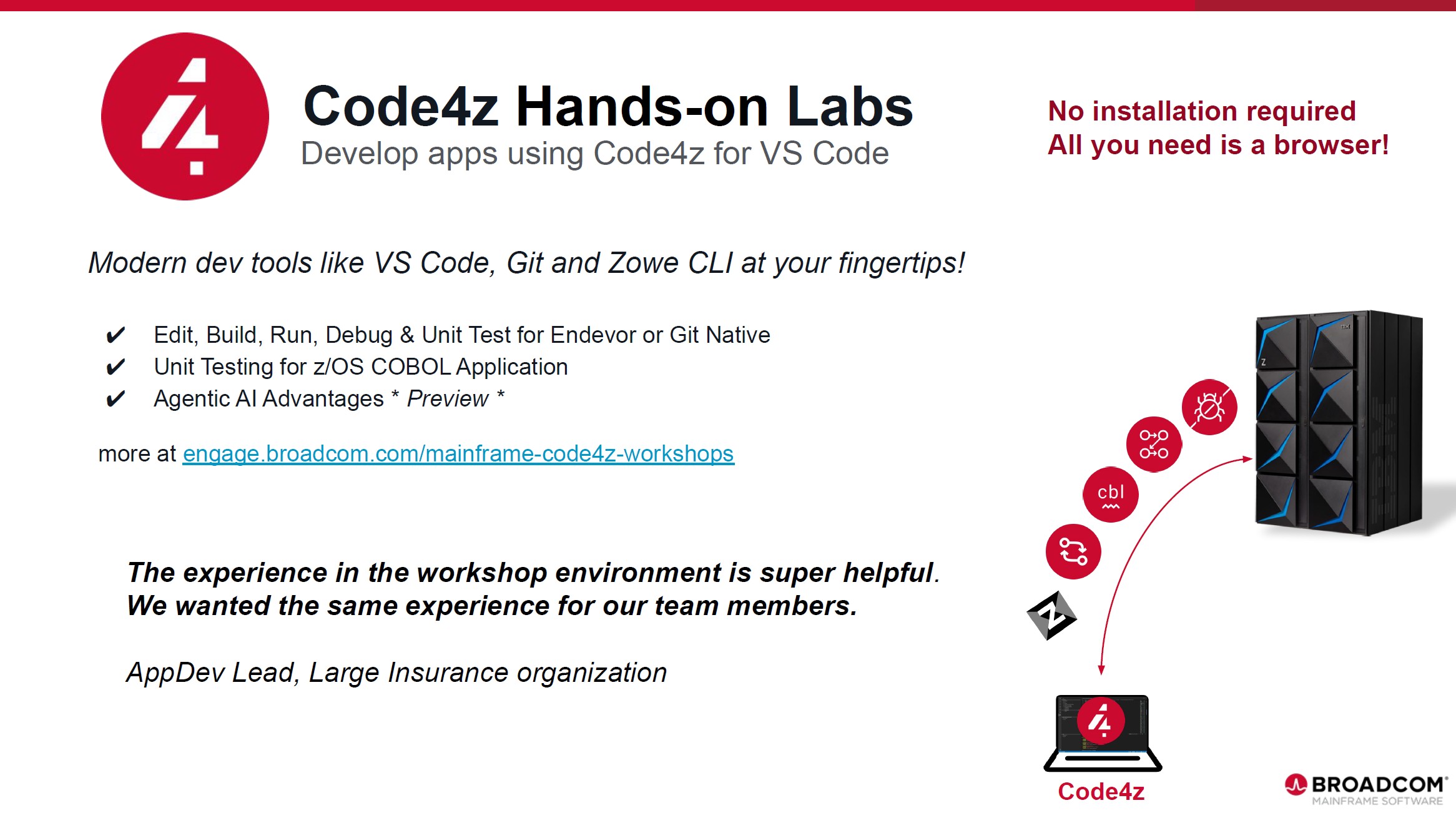 engage.broadcom.com/mainframe-code4z-workshops